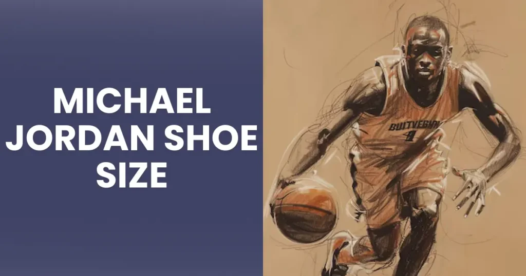 The Unique Shoe Size of Michael Jordan