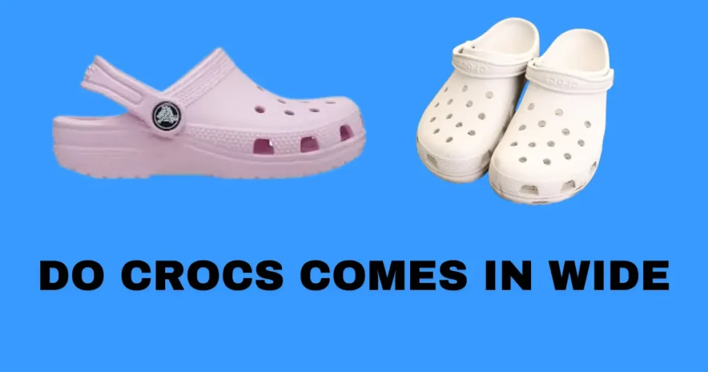 Wide Crocs